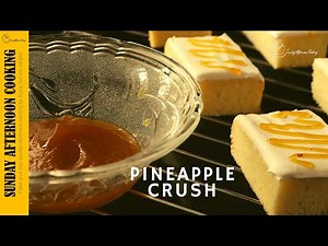 Pineapple Crush Recipe | How to preserve Pineapple | Pineapple Jam | Sunday Afternoon Cooking