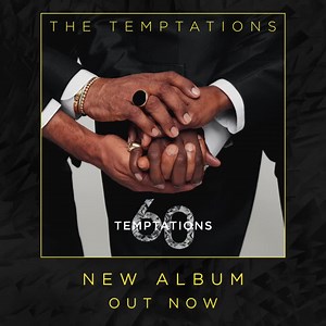 54K views · 2K reactions | Our brand new album ‘Temptations 60’ is out everywhere now! Listen and let us know your favorites! https://TheTemptations.lnk.to/Tempts60Album | Temptations | Facebook