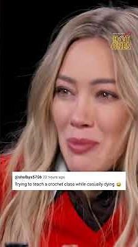 Hilary Duff teaches how to crochet while casually dying!!