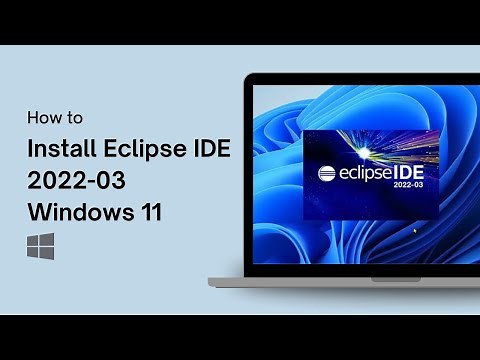 How to Install Eclipse IDE 2022-03 Windows 11