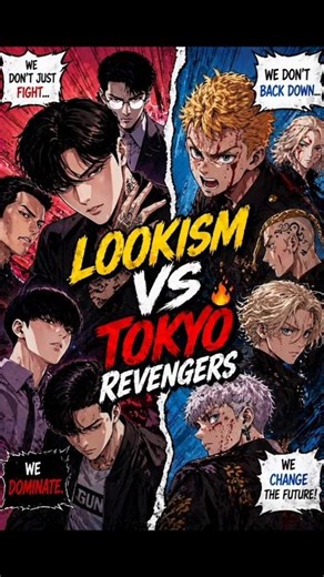 Lookism vs Tokyo Revengers 🔥 #lookism #tokyorevengers #anime