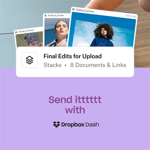 130K views | Organized final assets 欄 one stack. Send ittt with Dropbox Dash. | Dropbox | Facebook