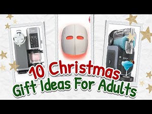 10 Christmas Gift Ideas For Adults