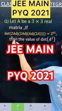 Q) Let A be a 3×3 real matrix ,If det(2Adj(2Adj(Adj(2𝐴))))=2^41, then the value of det(𝐴^2 )