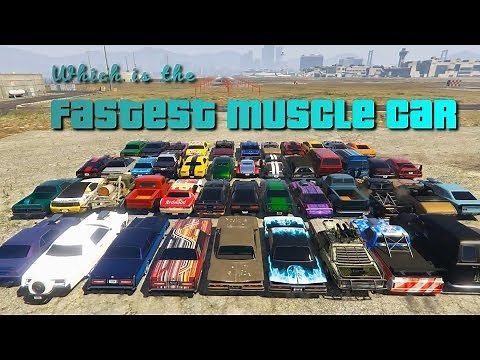 GTA V Online Which is Fastest Muscle car | Top Speed