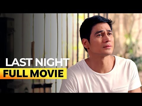 'Last Night' FULL MOVIE | Piolo Pascual, Toni Gonzaga