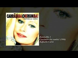 Raffaella Carrà - Rumba Mix 1 | 1996