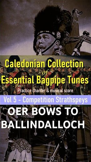 🎵 O'ER THE BOWS TO BALLINDALLOCH - Vol 5 Top 20 Bagpipe Strathspeys ***FREE PDF & BWW***