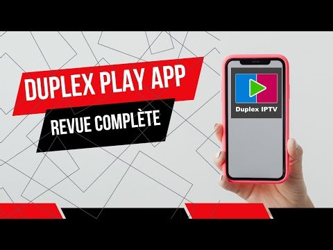 Comment configurer l'application Duplex Play – Test complet