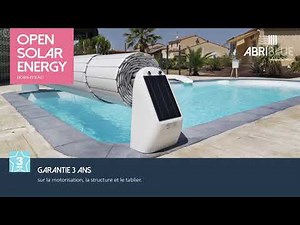 Guide Sécurité Piscine – Volet roulant OPEN Solar Energy Abriblue – Présentation et démonstration