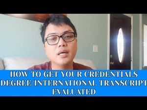 INTERNATIONAL TRANSCRIPT EVALUATION/CREDENTIAL OR DEGREE EVALUATION