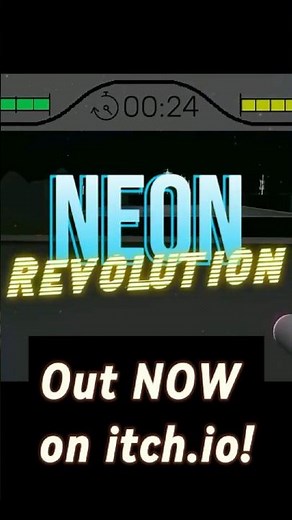 Neon Revolution is on Itch io! #gamedevblog #devlog #3dgamedevelopment