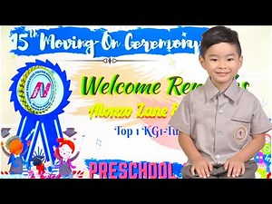 Kindergarten Opening Remarks - Moving Up Ceremony