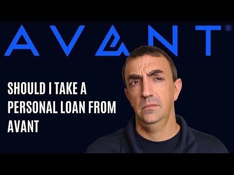 Is it a GOOD idea to take a personal loan from AVANT?