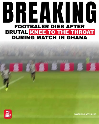 A football match turned tragic after a player suffered a severe blow to the throat during a collision on the pitch. The incident occurred during a local match in Ghana, where the player reportedly collapsed shortly after the impact, causing immediate concern among teammates, officials, and spectators. Medical personnel rushed onto the field and attempted to provide emergency treatment before the player was transported for further care. Despite efforts to save him, he was later pronounced dead, l