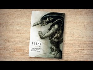 Alien the Archive: The Ultimate Guide to the Classic Movies (book flip)