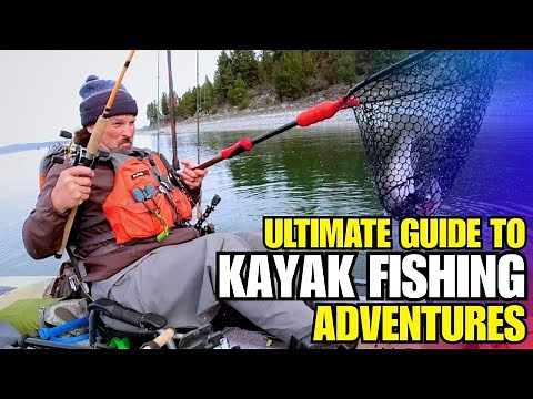 The Ultimate Kayak Fishing Guide
