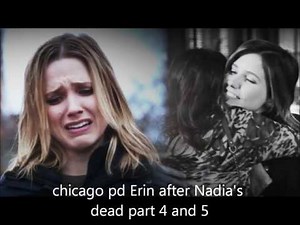 chicago pd Erin after Nadia's dead