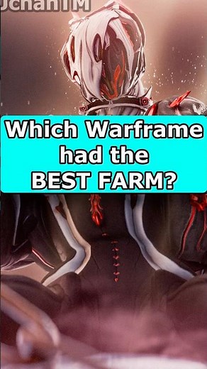 Which Base Warframe had the BEST farm?