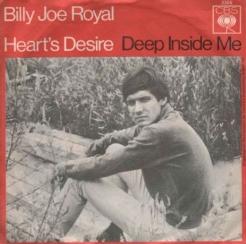 Billy Joe Royal - Heart's Desire / Deep Inside Me