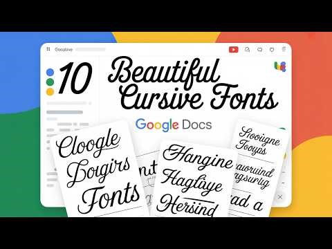 10 Best Cursive Fonts for Google Docs