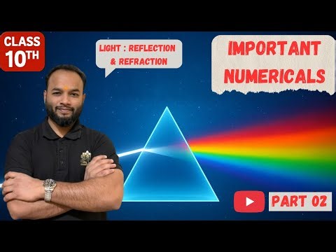 IMPORTANT NUMERICALS | Light - Reflection & Refraction Class10th | Concave & Convex Mirror Numerical