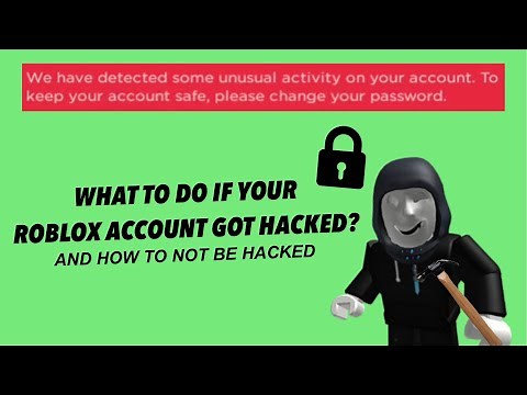 WHAT TO DO IF YOU GET HACKED IN ROBLOX? (How to not get hacked)