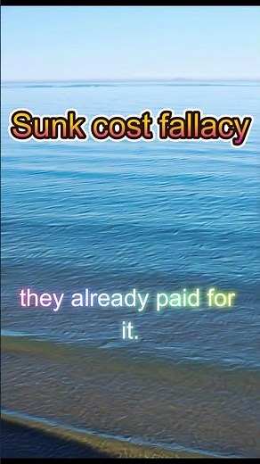 sunk cost fallacy#facts #Sunk Cost Fallacy #behavioralscience #economics #psychology