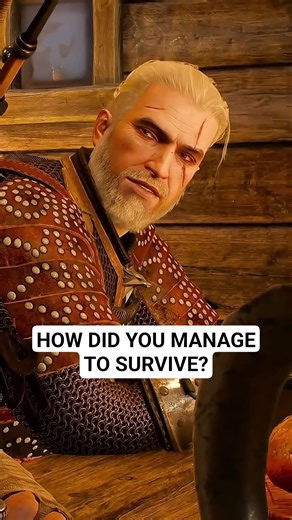 How Did You Manage To Survive? - The Witcher 3