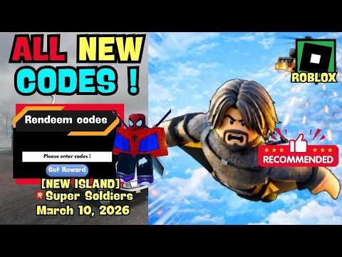 ALL UPDATE CODES Super Soldiers ROBLOX, March 10, 2026
