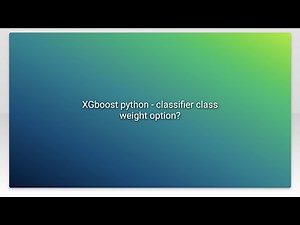 XGboost python - classifier class weight option?