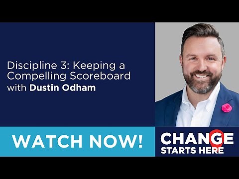 Discipline 3: Keeping a Compelling Scoreboard