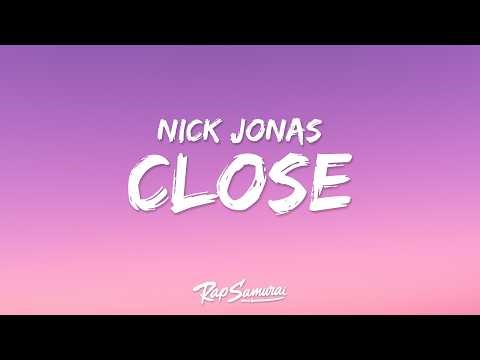Nick Jonas - Close (Lyrics) ft . Tove Lo