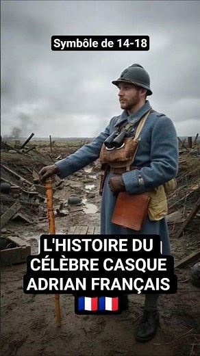 L'HISTOIRE DU CÉLÈBRE CASQUE ADRIAN #ww2 #history #historia #ww1 #france #ww1game