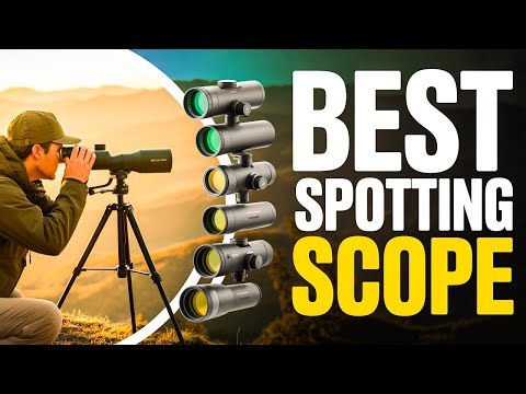 Top 5 Best Spotting Scopes 2026!🔥🔥