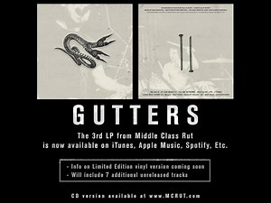 Our new record "Gutters" is now available to EVERYONE. To buy it on iTunes go here: http://itunes.apple.com/album/id1418253849?ls=1&app=itunes | Middle Class Rut