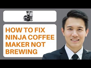How To Fix Ninja Coffee Maker Not Brewing - (Full Guide)