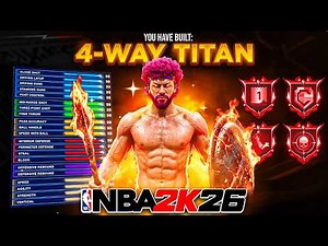 My "4-WAY TITAN" BUILD will BREAK THE META on NBA 2K26! BEST BUILD IN 2K26!