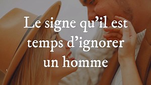 Comment savoir s'il faut ignorer un homme ? Alexandre Cormont dévoile le signe qui montre qu'il est temps d'ignorer un homme. 🙅‍♀️ | Gabriel Tellier