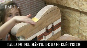 Construcción de bajo eléctrico neck-through | Parte 3