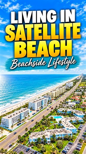 Living in Satellite Beach Florida | Affordable Beachside