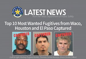 Three of TX’s top most wanted fugitives have been captured