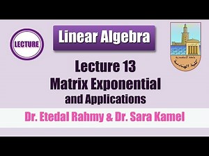 [EMPx11] Lecture 13: Matrix Exponential & Applications