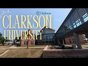 Clarkson University Campus Tour | Summer Edition 2025