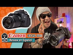 Canon EOS 60D: Is it Worth It? | Full Analysis and Professional Opinion