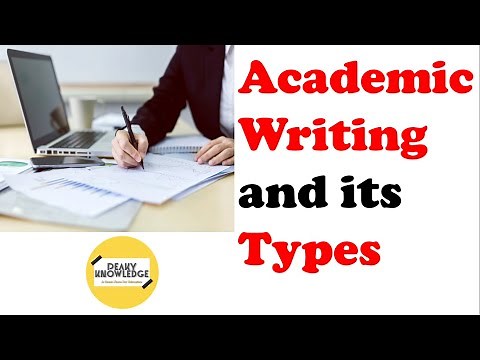 What is Academic Writing?? and || its Types||