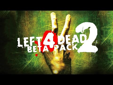 Left 4 Dead 2 Beta Pack Gameplay Trailer