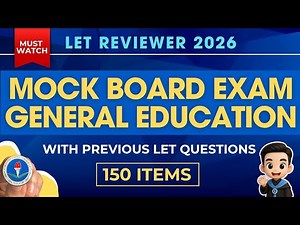 MOCK BOARD EXAM: 150 GenEd LET REVIEWER 2025 & 2026 with Previous LET Questions