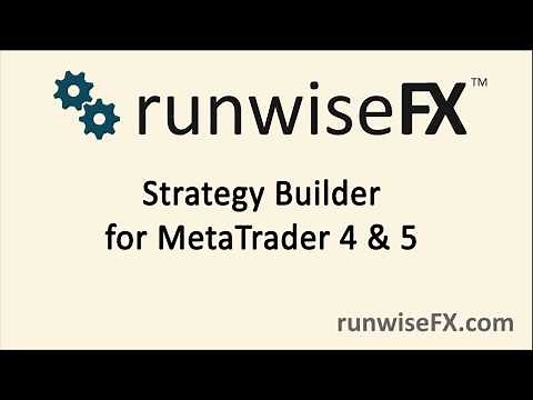 RunwiseFX Strategy Builder for MetaTrader - Product Overview