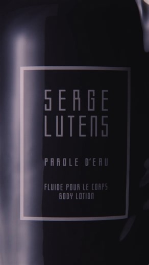 1.6K views · 61 reactions | PAROLE D'EAU body lotion offers a delicate veil of scent - fresh, subtle, and crystalline. A pure expression of serenity, captured in motion. #SergeLutens #SergeLutensParfums #MatinLutens | Serge Lutens | Facebook